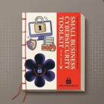 Small Business Cybersecurity Toolkit